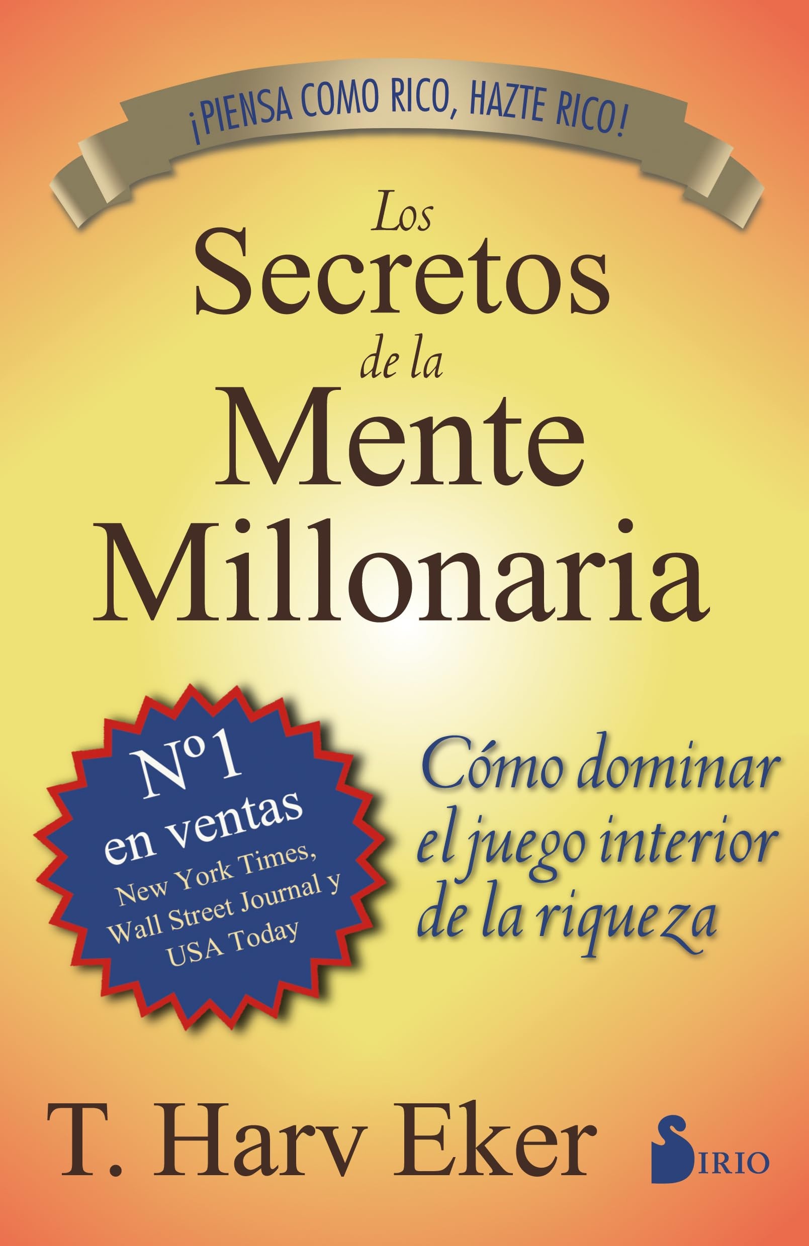 Portada oficial de Los Secretos de la Mente Millonaria, de T. Harv Eker